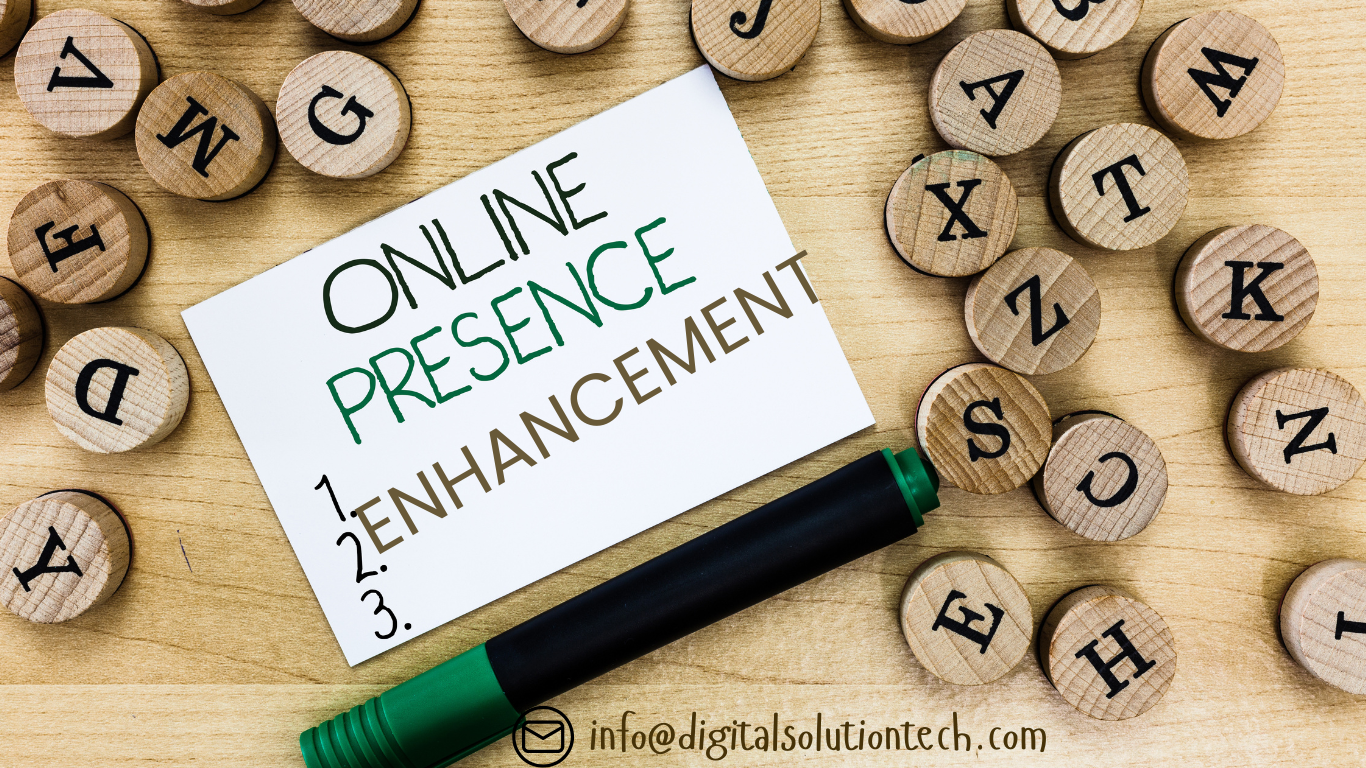 Online Presence Enhancement