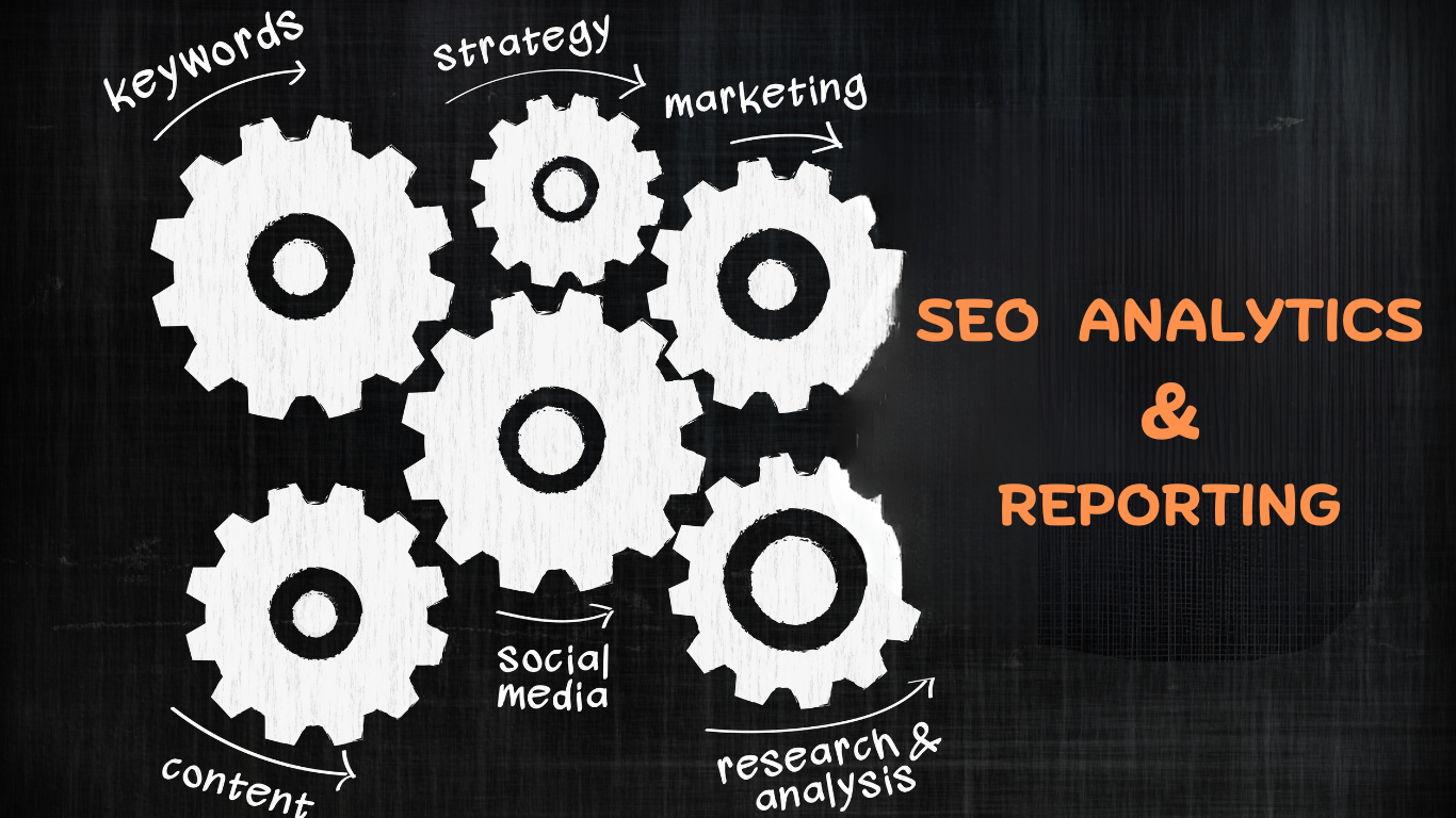 SEO ANALYTICS And REPORTING