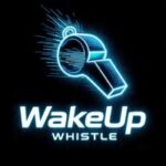 WakeUp Whistle (A Skillfied Mentor Product)