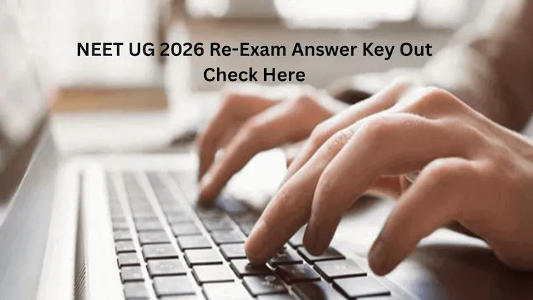 NEET Re-Exam Answer Key Out: The fee will be refunded in full if the challenge is accepted.
